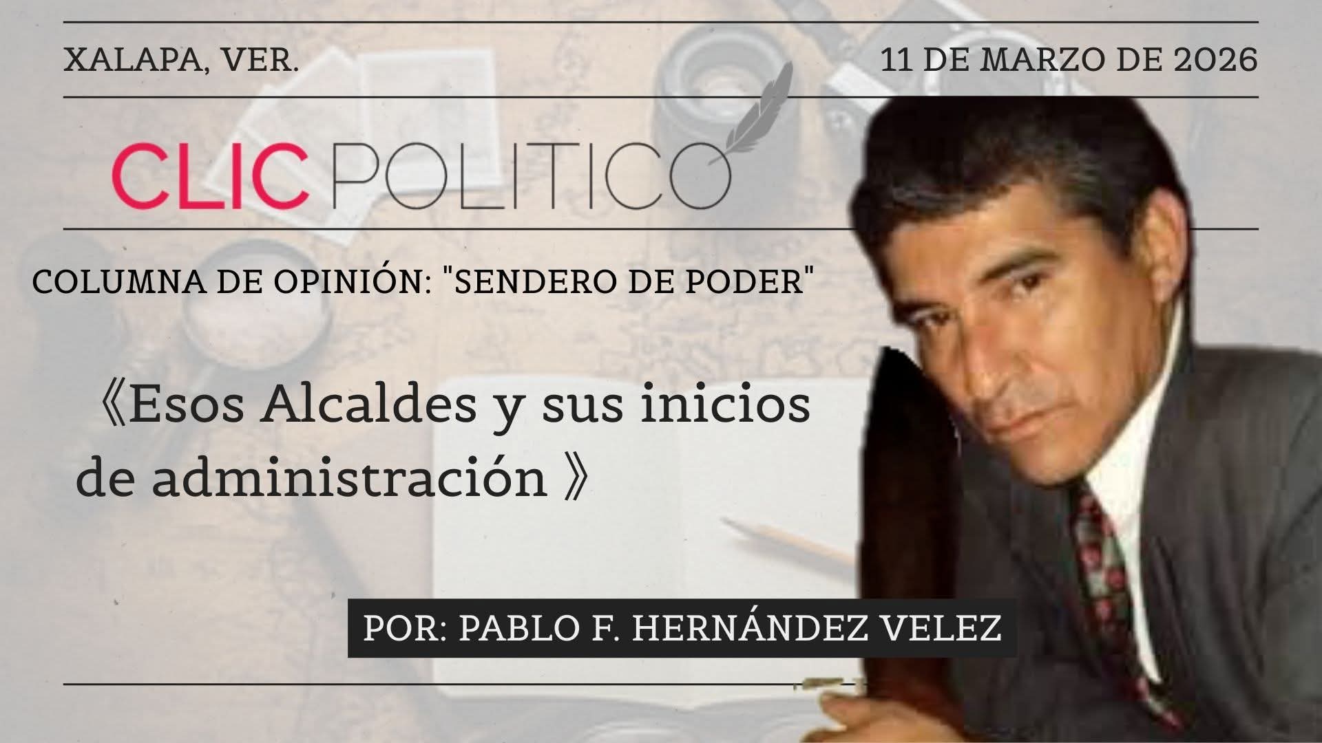 Esos alcaldes y sus inicios de administración…